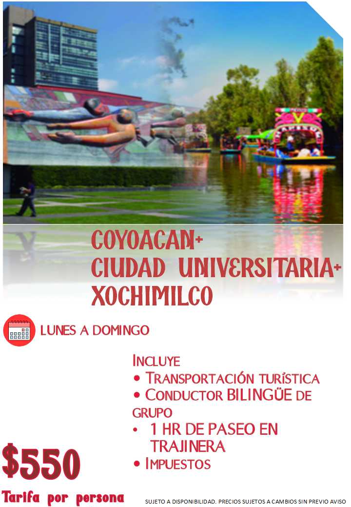 Tour cdmx. Xochimilco. Coyoacan. Ciudad Universitaria unam. Paseo en trajinera