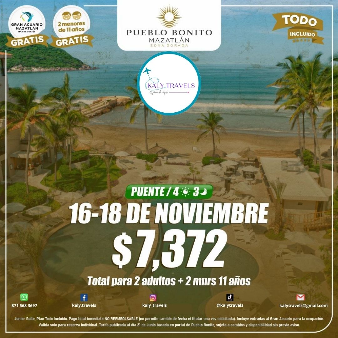 PUEBLO BONITO MAZATLAN DEL 16 AL 18 DE NOVIEBRE
