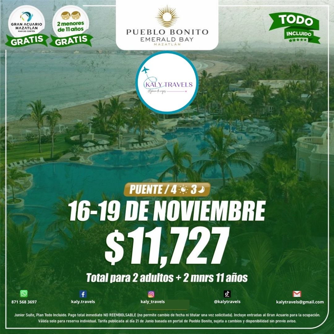 PUEBLO BONITO MAZATLAN DEL 16 AL 19 DE NOVIEBRE